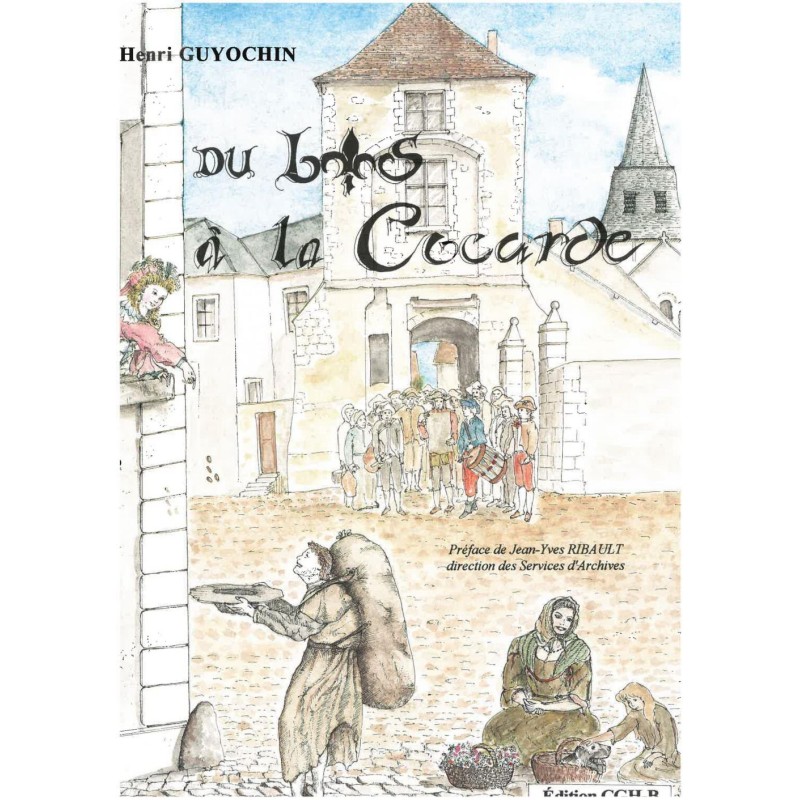 Du lys à la Cocarde (Canton des Aix d'Angillon)