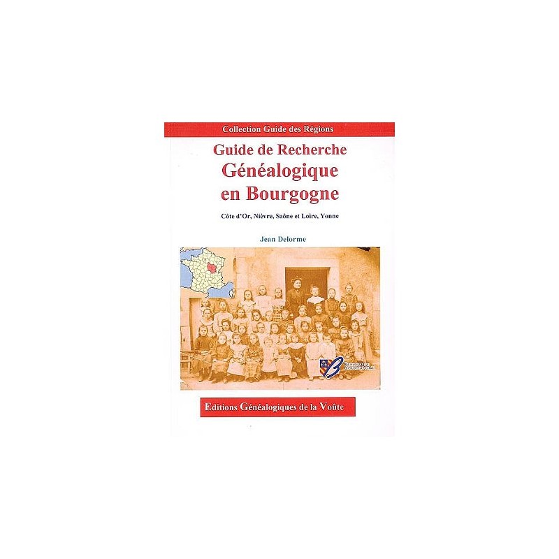 Guide de recherche généalogique en Bourgogne
