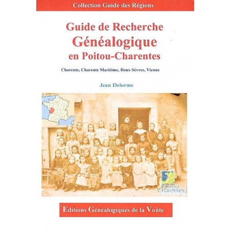 Guide de Recherche Généalogique en Poitou-Charentes