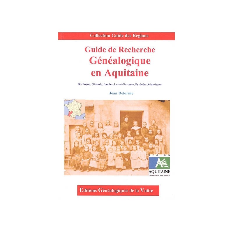 Guide de recherche Généalogique en Aquitaine