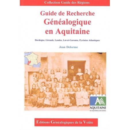 Guide de recherche Généalogique en Aquitaine