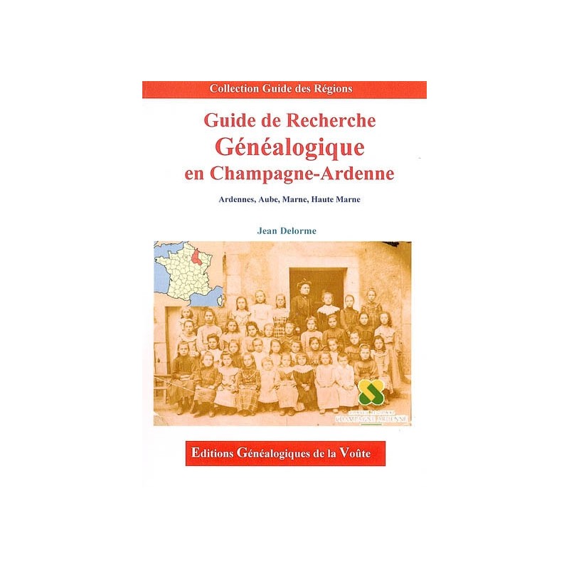 Guide de recherche Généalogique en Champagne-Ardennes