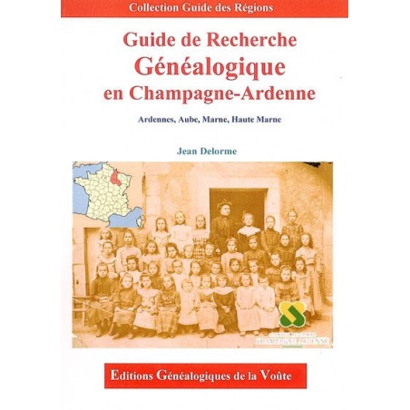 Guide de recherche Généalogique en Champagne-Ardennes