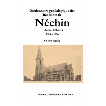 Dictionnaire généalogique des habitants de Néchin