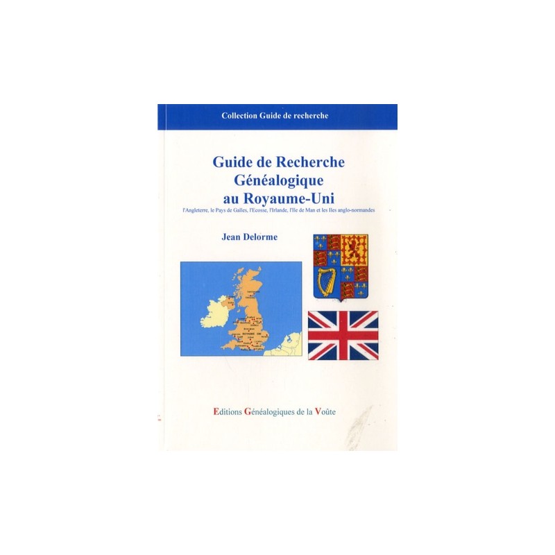 Guide de recherche généalogique en Grande Bretagne