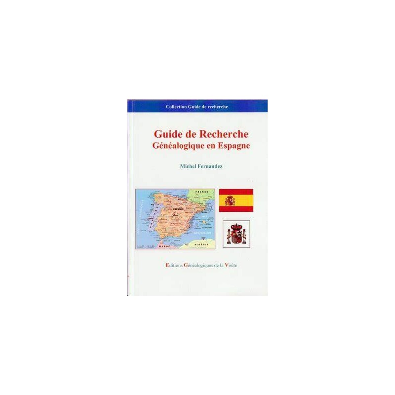 Guide de Recherche Généalogique en Espagne