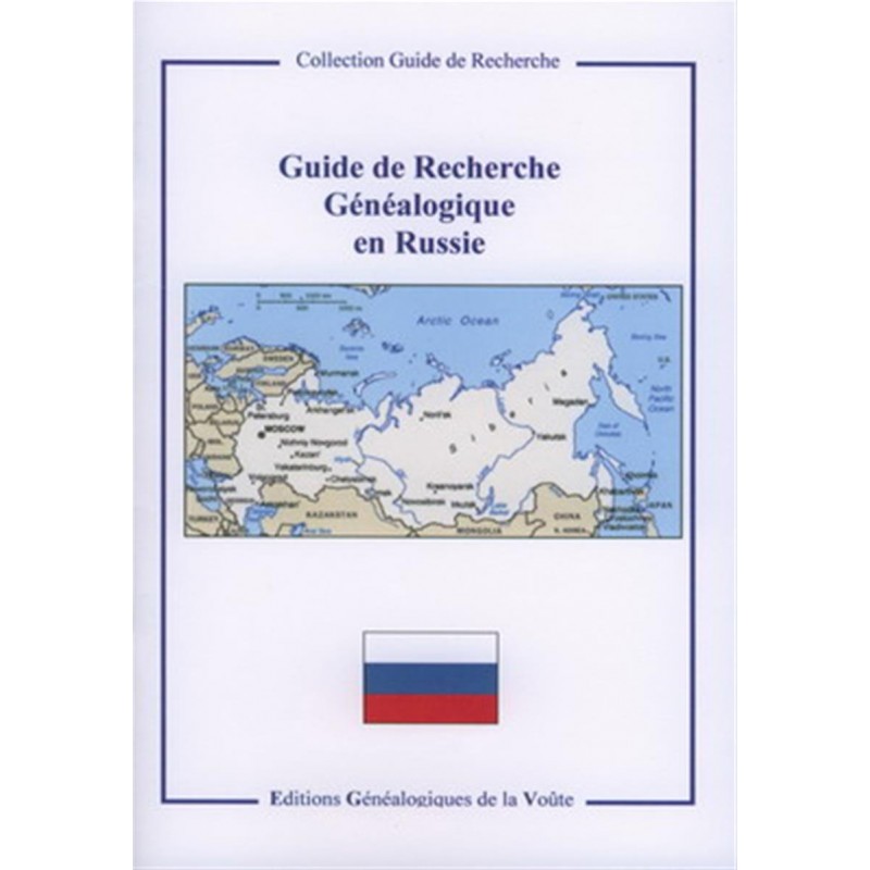 Guide de Recherche Généalogique en Russie