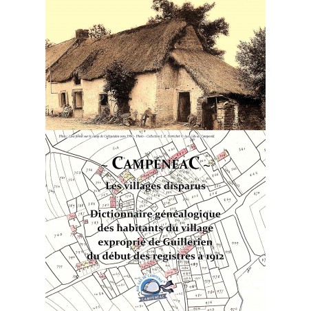 Dictionnaire généalogique des habitants du village exproprié de Guillerien (Campénéac)