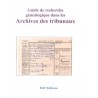 Guide de recherche généalogique dans les Archives des tribunaux