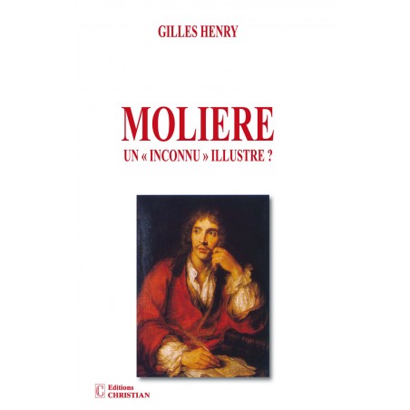 Molière un «inconnu» illustre ?