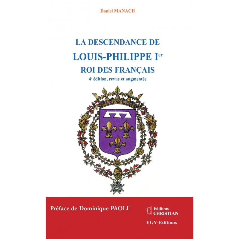 La descendance de louis-Philippe Ier, roi des français