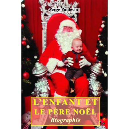 L’enfant et le père noël Biographie