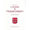 La dynastie de Clermont-Tonnerre