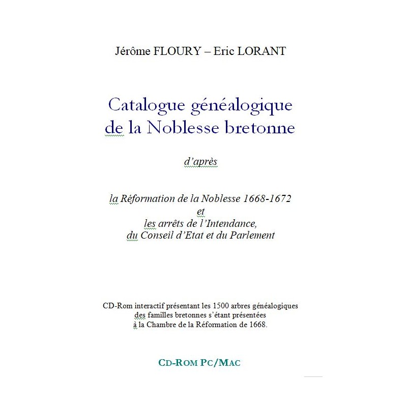 Catalogue généalogique de la Noblesse Bretonne (Cd-Rom)