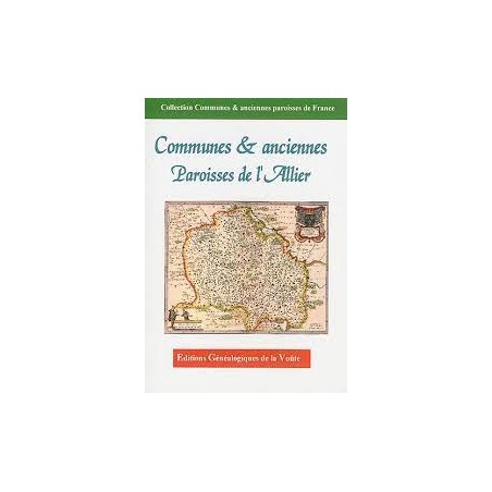 Noms des communes et anciennes paroisses de France : l'Allier