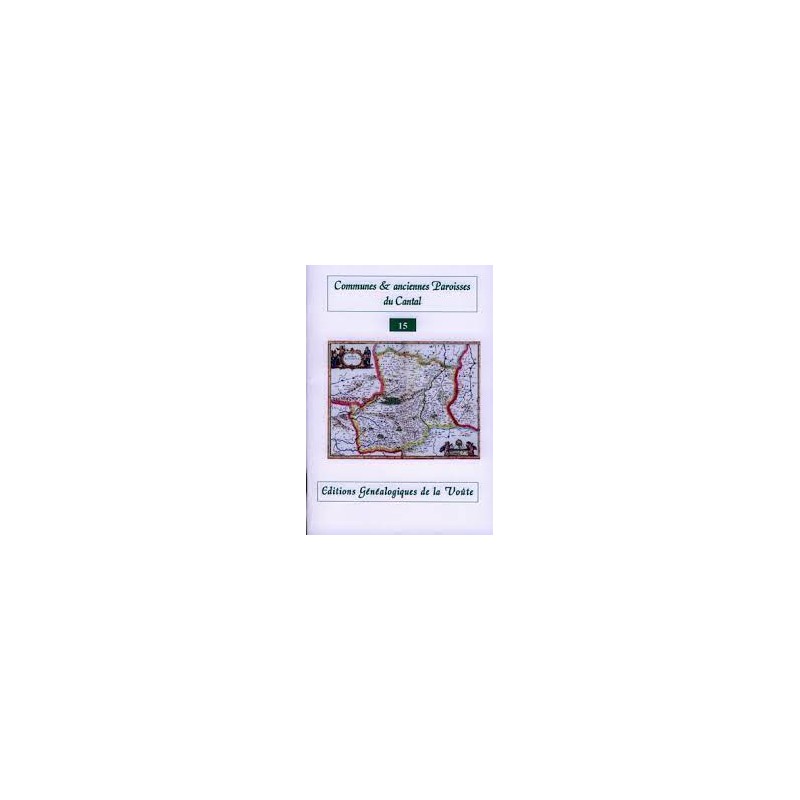 Noms des communes et anciennes paroisses de France : le Cantal