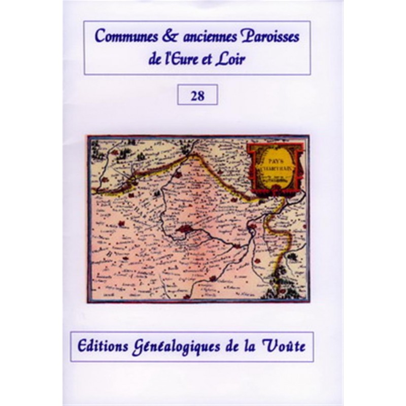 Noms des communes et anciennes paroisses de France : l'Eure et Loir