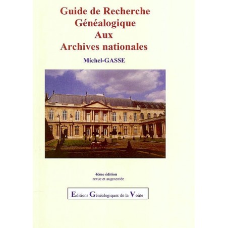 Guide de recherche généalogique aux Archives Nationales