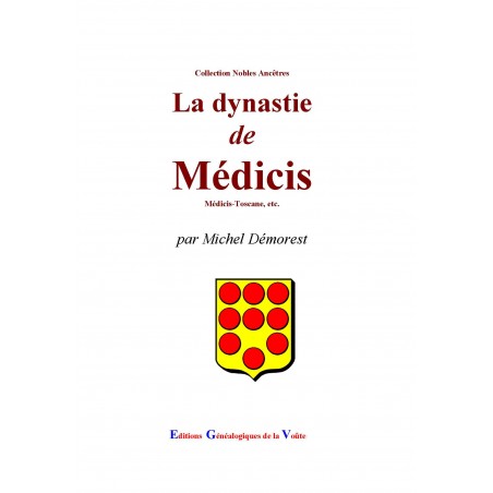 La dynastie de Médicis