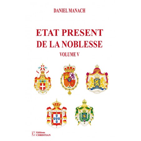 Etat présent de la noblesse Volume V