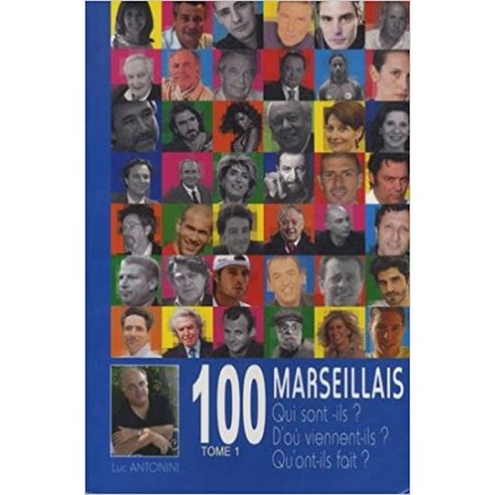 100 Marseillais - Tome 1