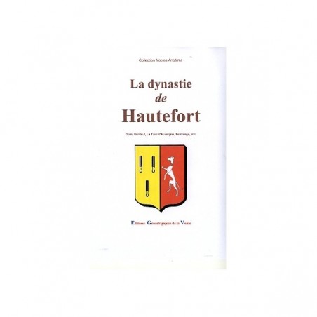 La dynastie de Hautefort