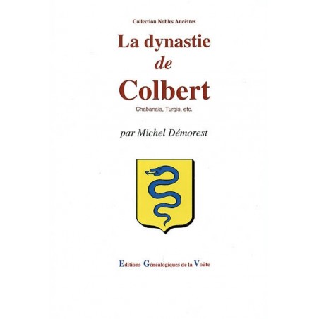 La dynastie de Colbert