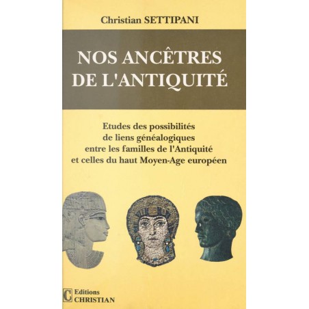 Nos ancêtres de l’Antiquité Études des possibilités de liens généalogiques entre les familles de l’Antiquité