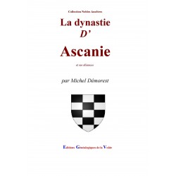 La dynastie d'Ascanie et...