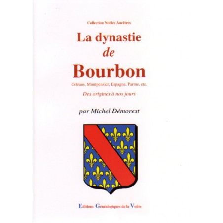 La dynastie de Bourbon