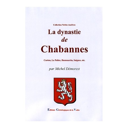 La dynastie de Chabannes