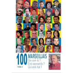 100 Marseillais - Tome II