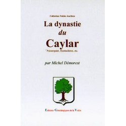 La dynastie du Caylar