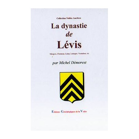 La dynastie de Lévis