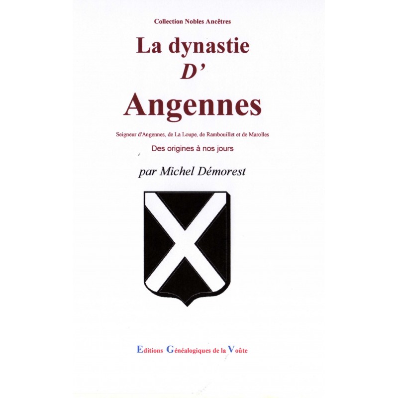 La dynastie d'Angennes