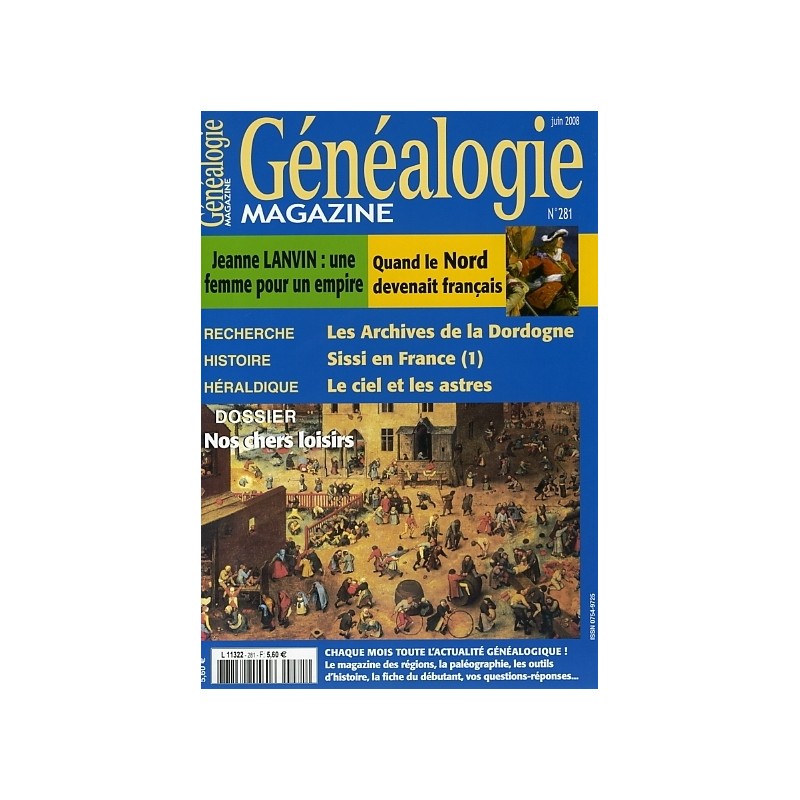 Généalogie Magazine N° 281 - Juin 2008 - Version Numérique