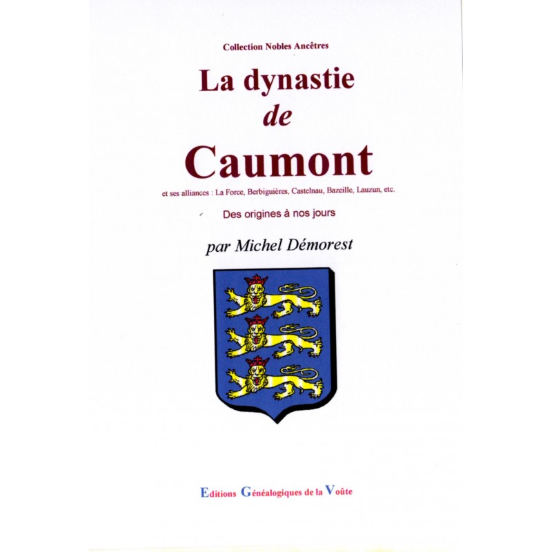 La dynastie de Caumont