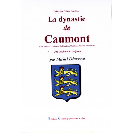 La dynastie de Caumont