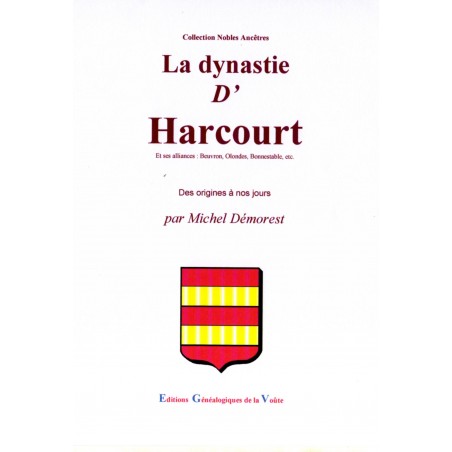 La dynastie d'Harcourt