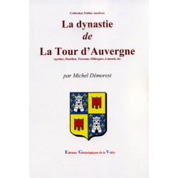 La dynastie de La Tour d'Auvergne